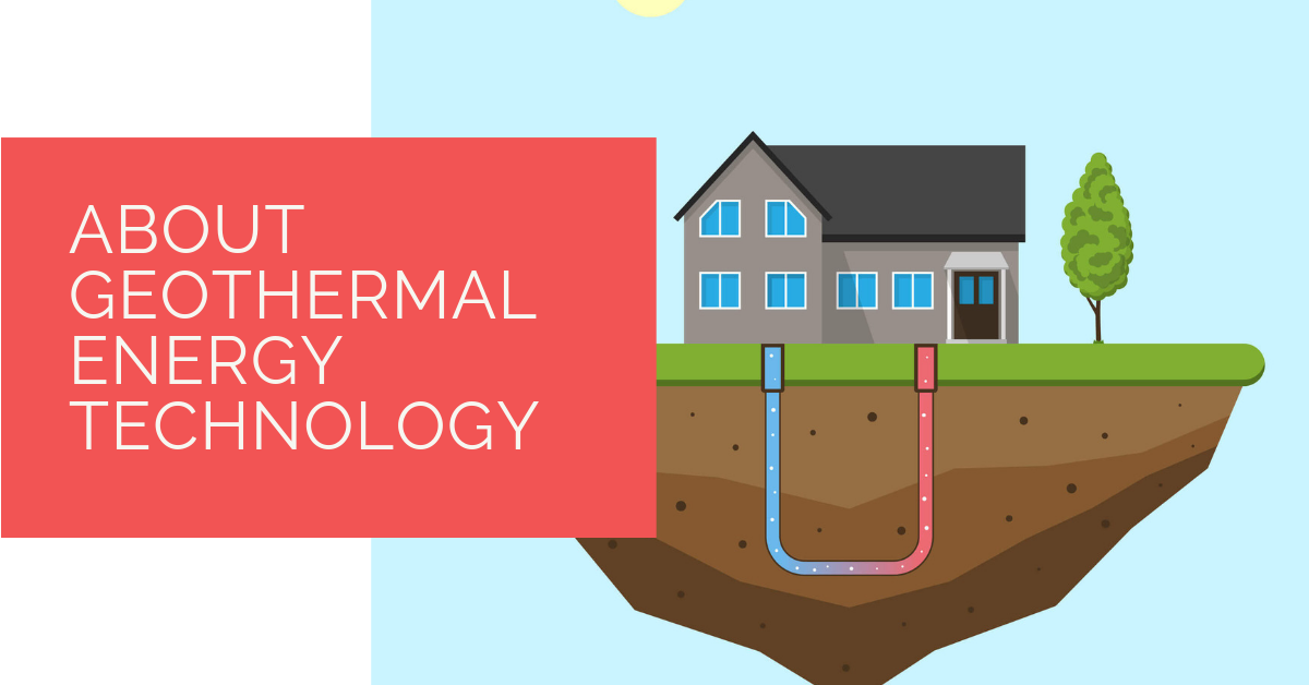 About Geothermal Energy Technology