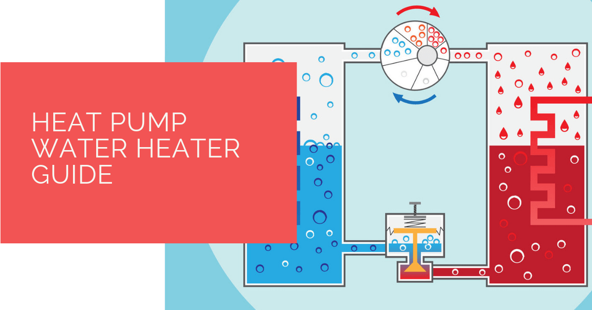 Heat Pump Water Heater Guide