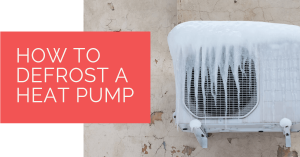 How to Defrost a Heat Pump - Heat Pump Source