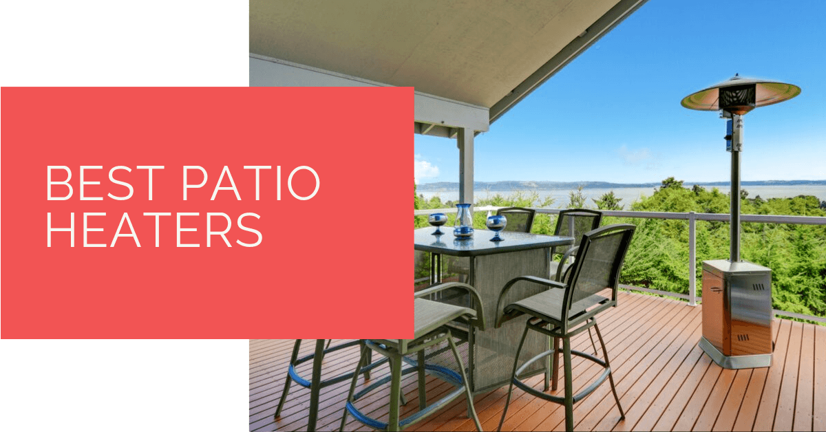 Best Patio Heaters