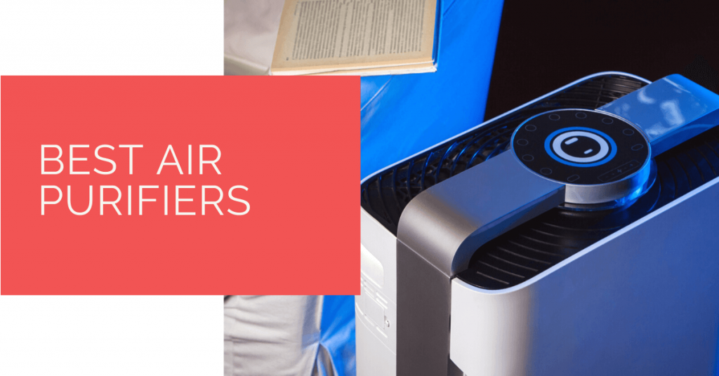 Best Air Purifiers for 2024 HighEfficiency Purifiers for Cleaner