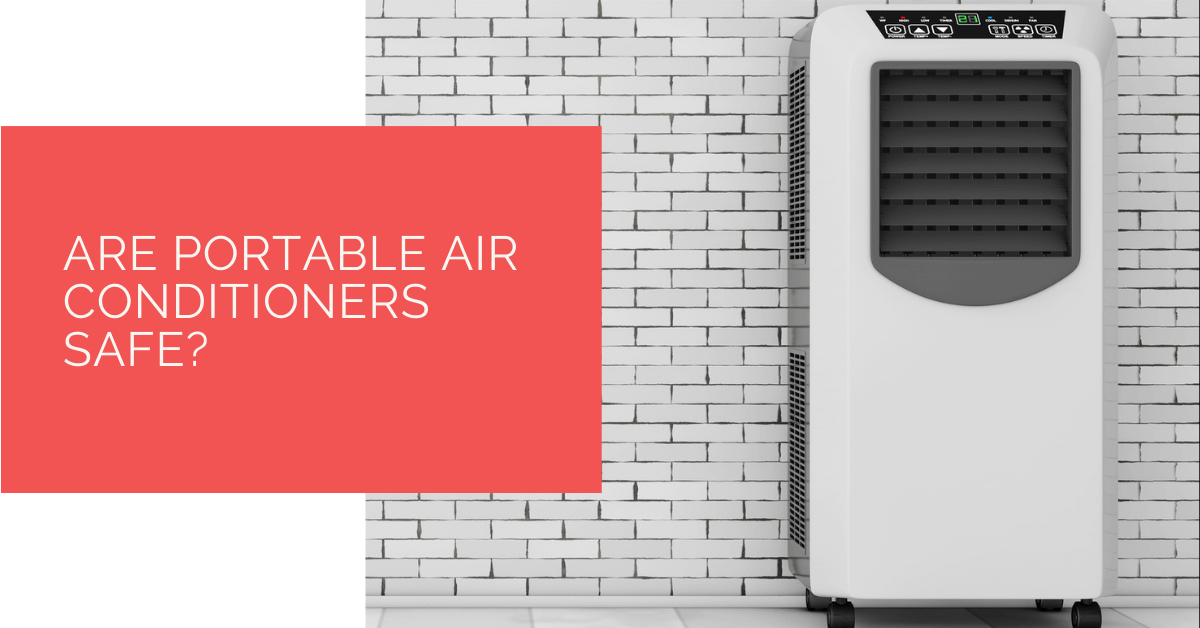 Are Portable Air Conditioners Safe