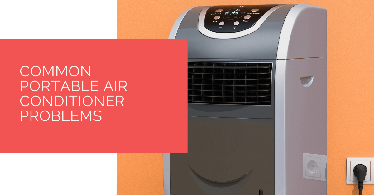 Common Portable Air Conditioner Problems