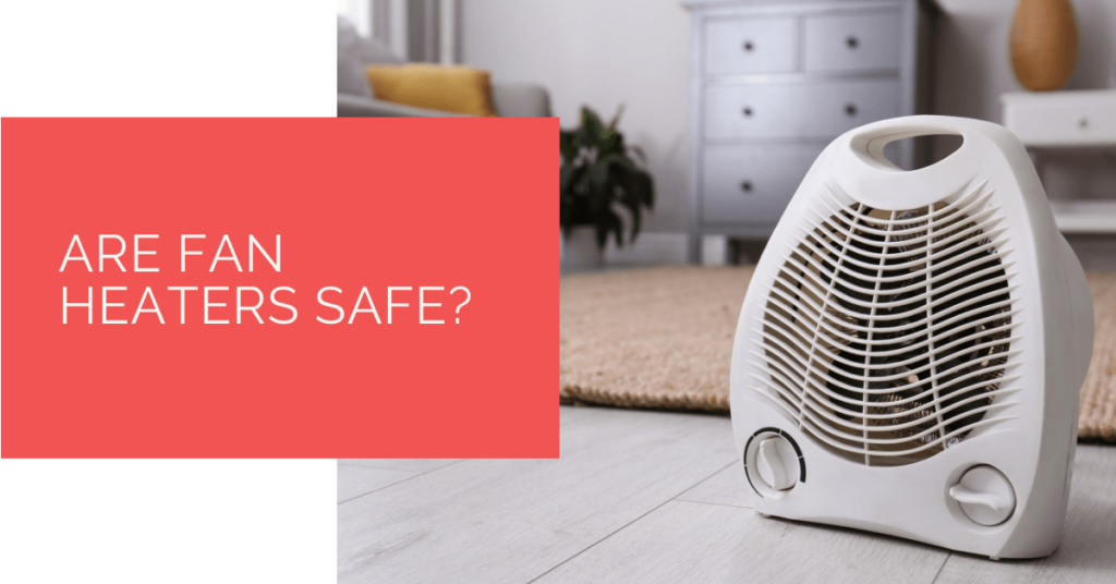 Are Fan Heaters Safe? Heat Pymp Source