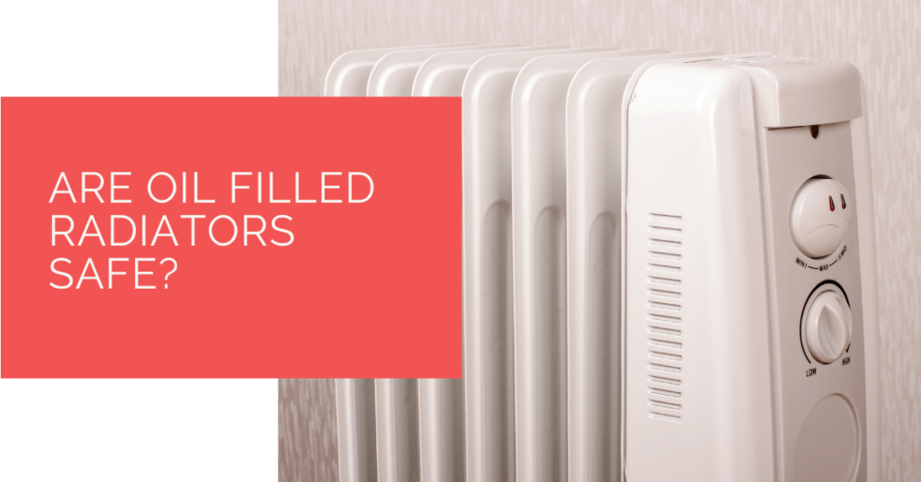 Are Oil Filled Radiators Safe? Heat Pump Source