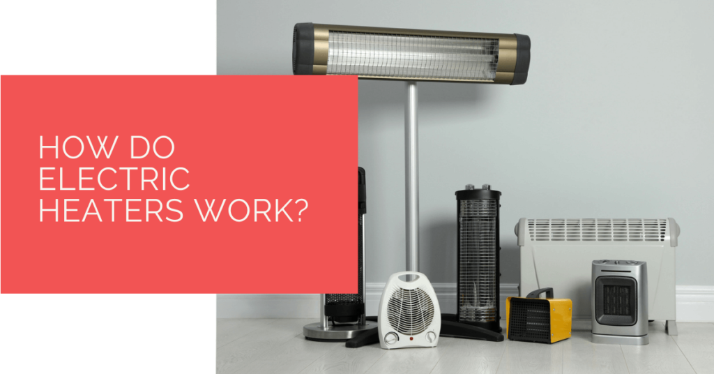 How Do Electric Heaters Work? Heat Pump Source
