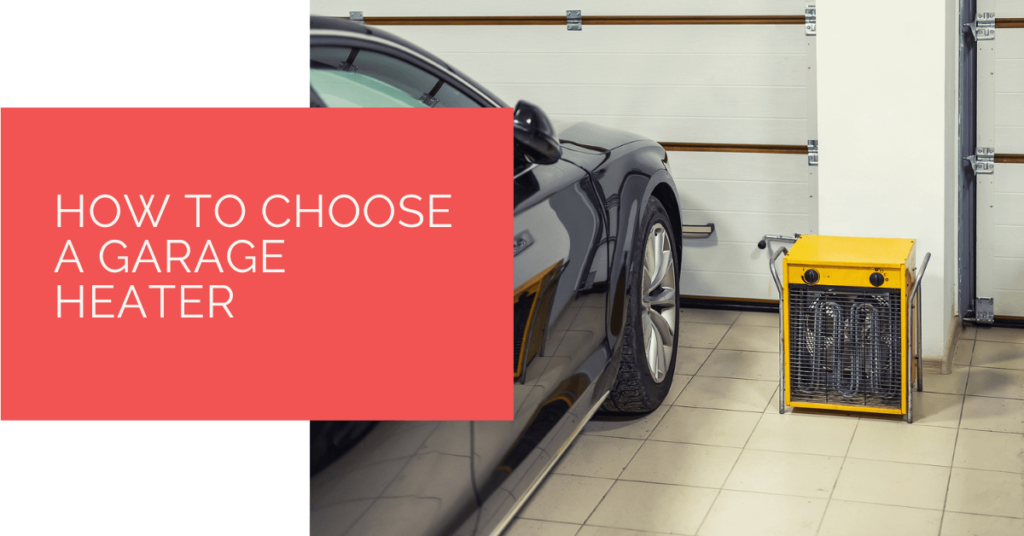 How to Choose a Garage Heater Heat Pump Source