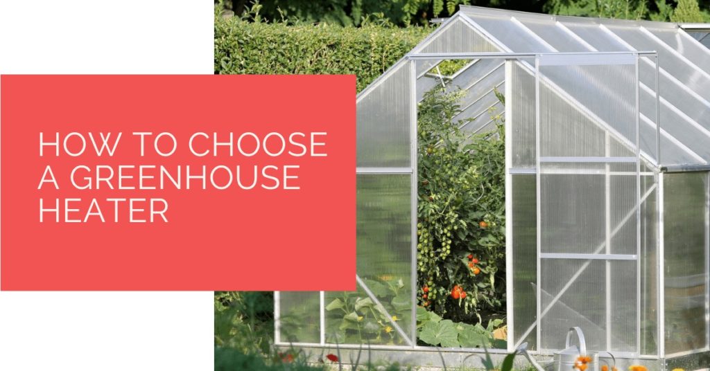 How to Choose a Greenhouse Heater Heat Pump Source