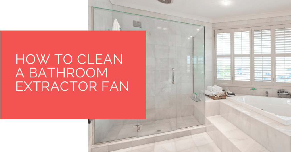 How to Clean a Bathroom Extractor Fan Heat Pump Source