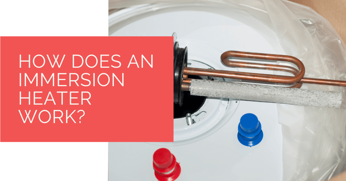How Does an Immersion Heater Work