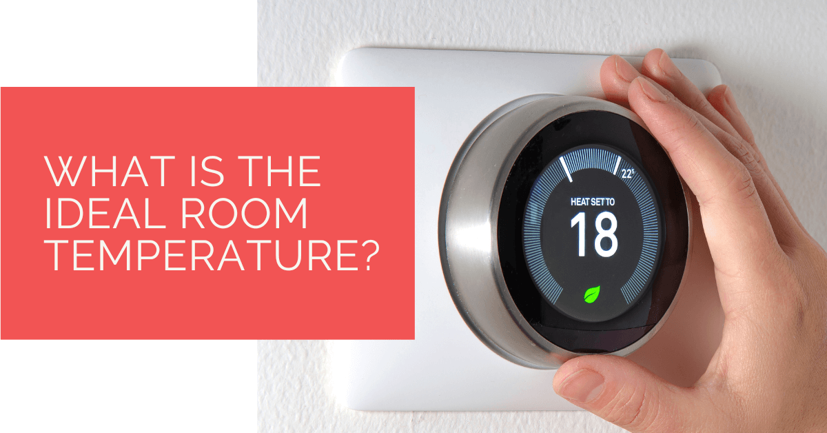 What Is the Ideal Room Temperature