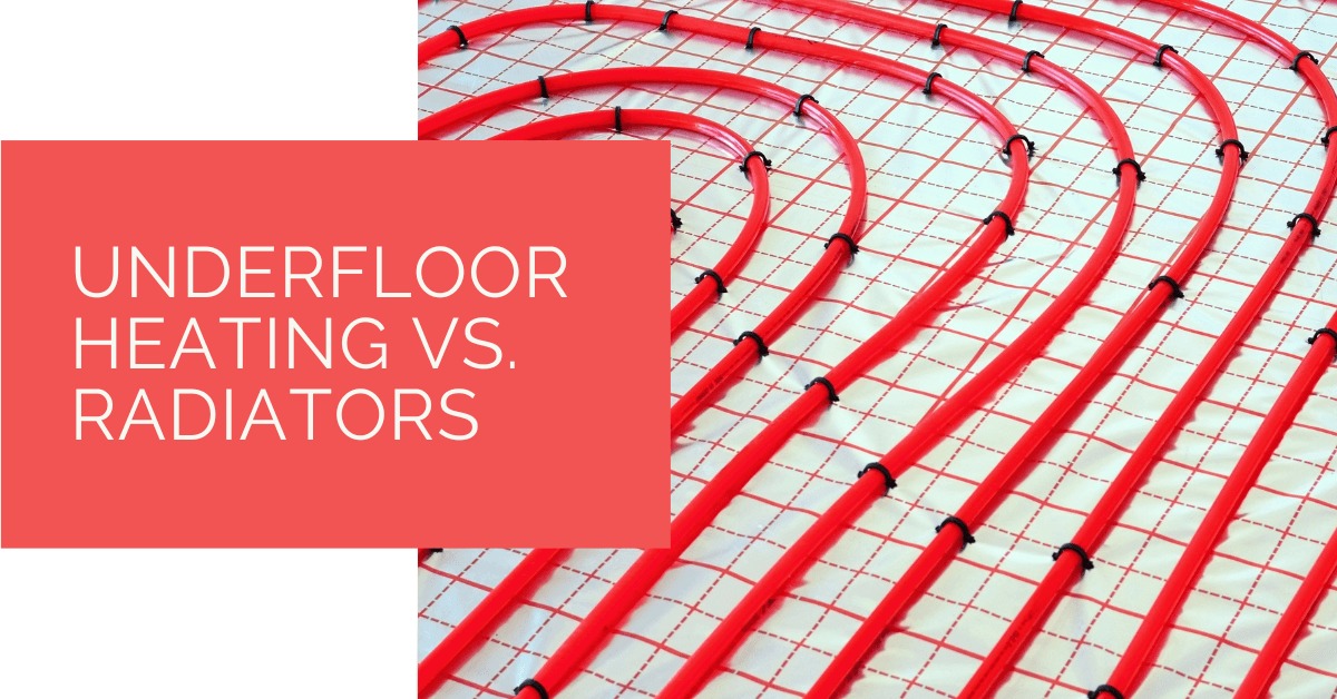 Underfloor Heating Vs. Radiators