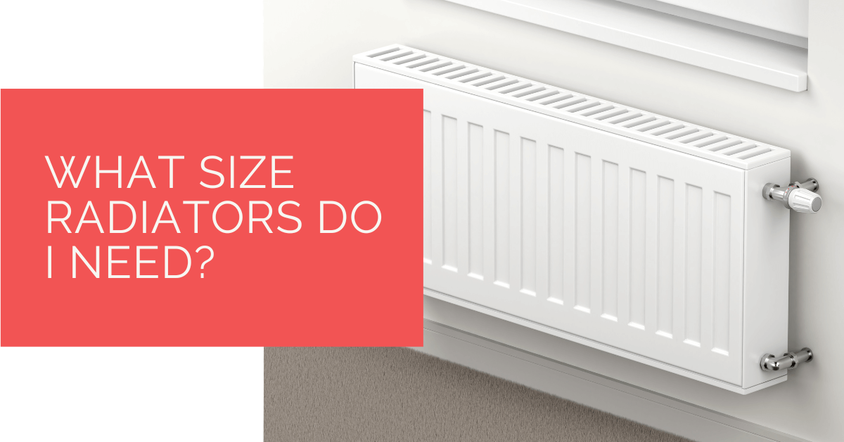 What Size Radiators Do I Need