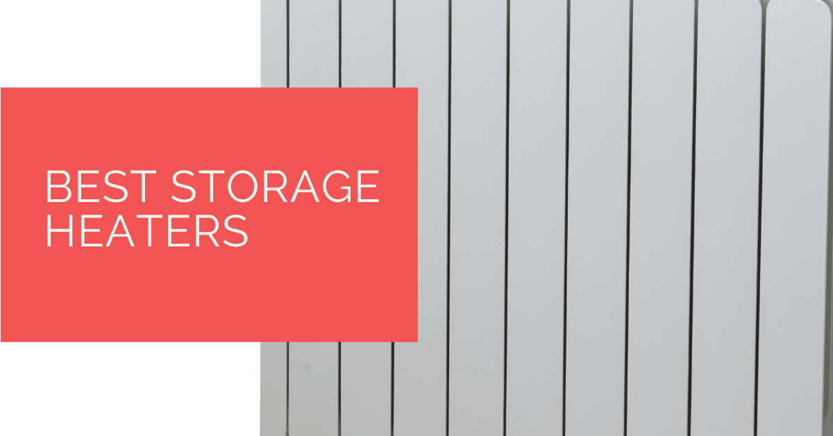 Best Storage Heaters